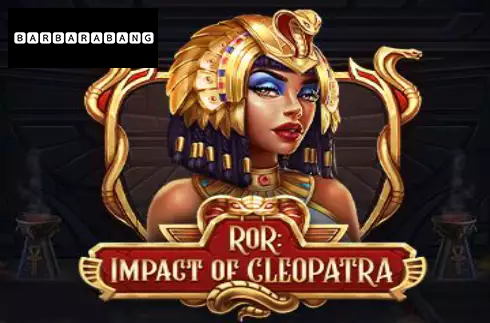 Reliquary of Ra Impact of Cleopatra